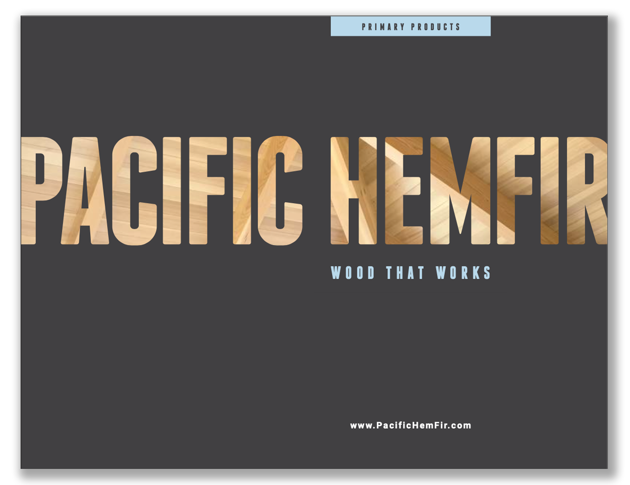 PacificHemFir Primary Products Brochure cover